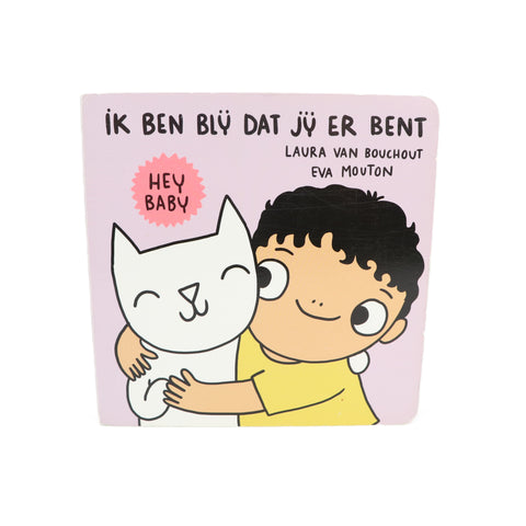 Boek 'Ik ben blij dat jij er bent' Eva Mouton