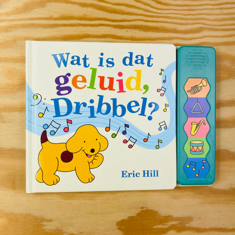 geluidenboek: wat is dat geluid Dribbel?