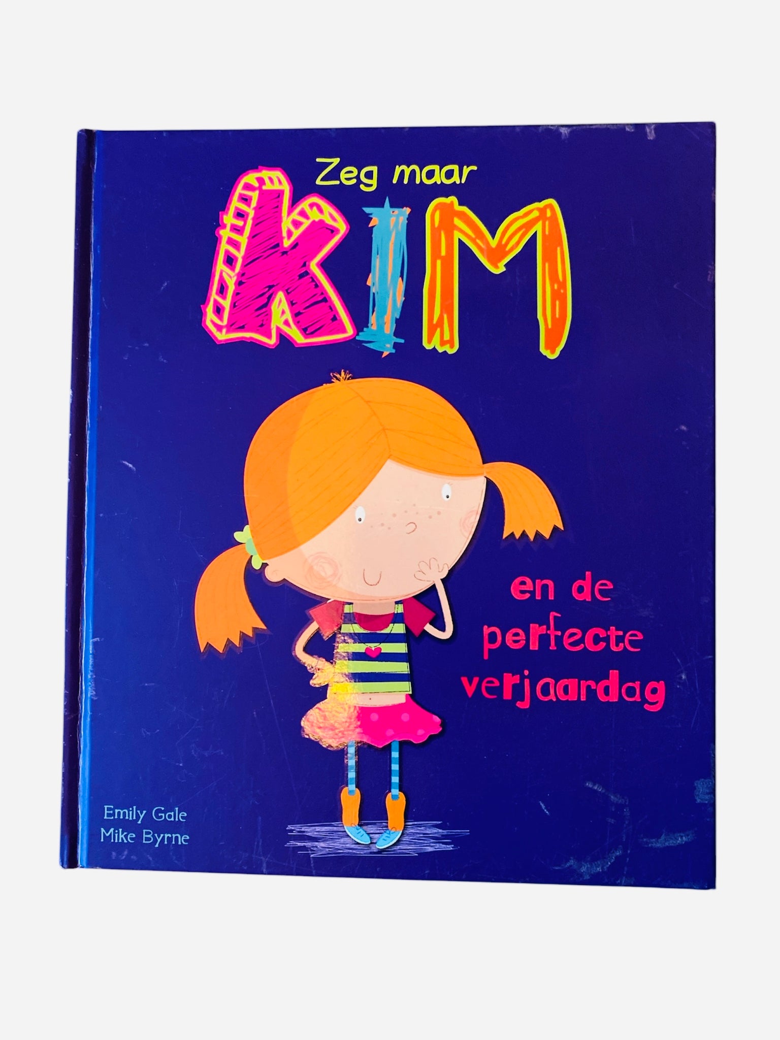 boek: zeg maar Kim en de perfecte verjaardag