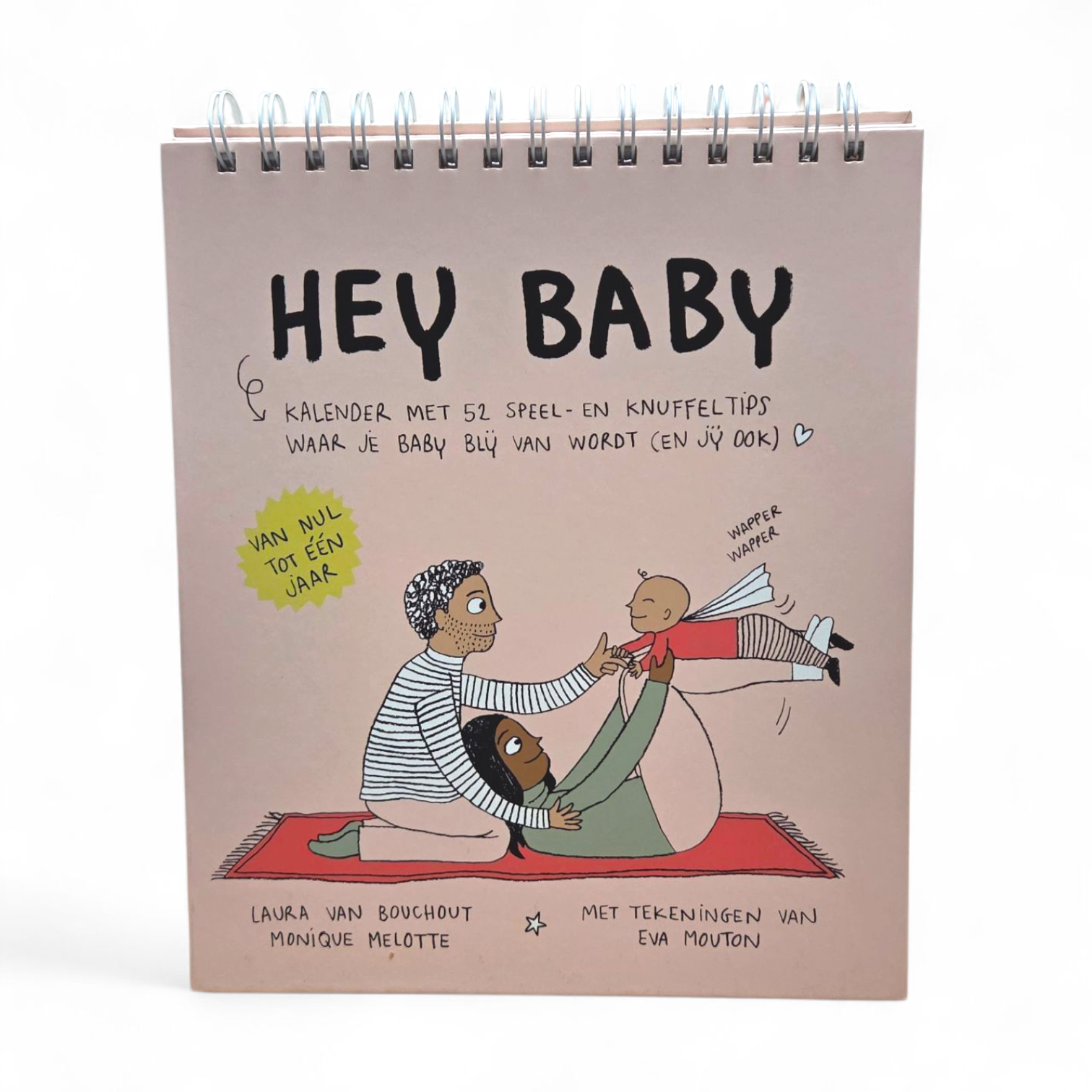 Hey Baby Kalender, Eva Mouton - van 0 tot 1 jaar
