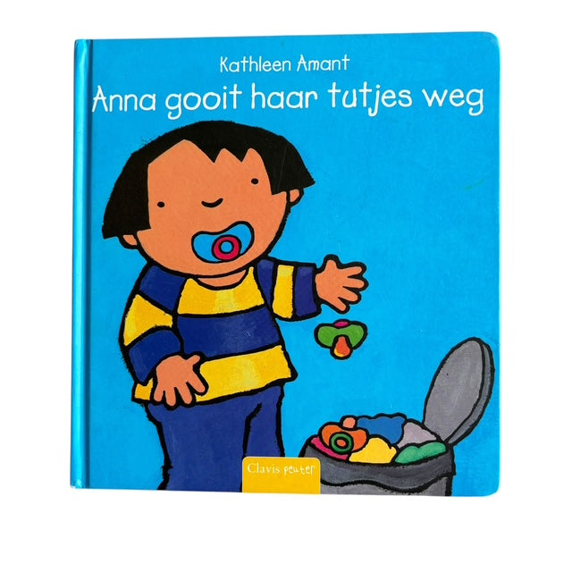 Anna gooit haar tutjes weg - Kathleen Amant