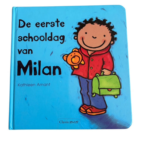 De eerste schooldag van Milan - Kathleen Amant